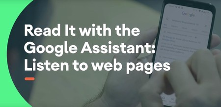  Google Assistant Ahora Permite Leer Contenido En La Web En Voz Alta Desde Los Teléfonos Con Android