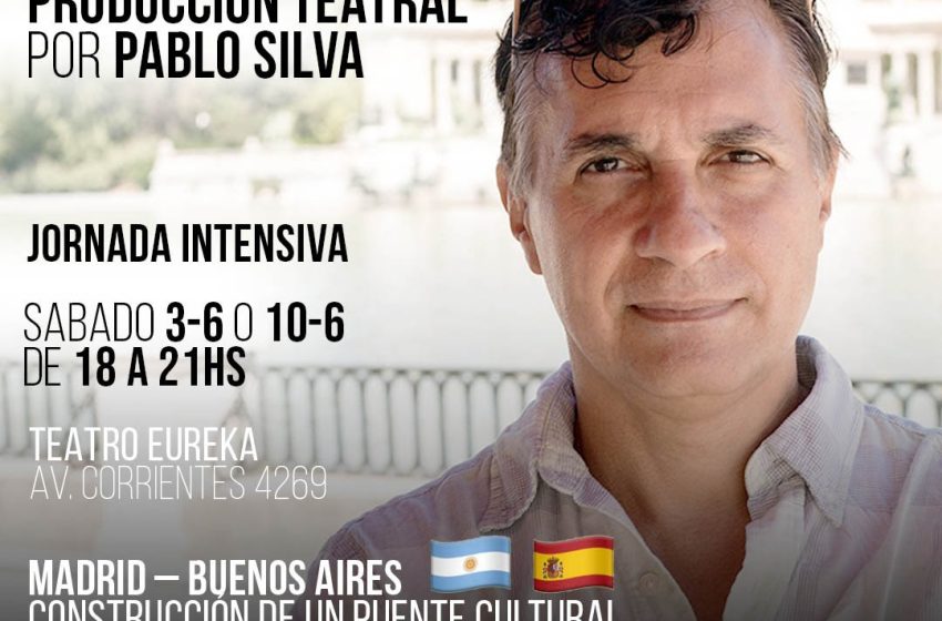  Pablo Silva  brindará una masterclass sobre producción teatral