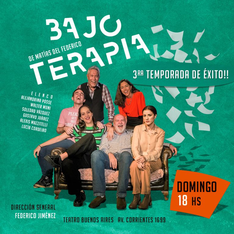 La exitosa comedia “Bajo Terapia” de Matías del Federico, regresa al Teatro Buenos Aires