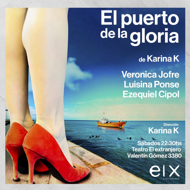 Se estrena  la comedia dramática “El Puerto De La Gloria”